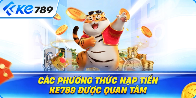 Các Phương Thức Rút Tiền Ke789 Phổ Biến